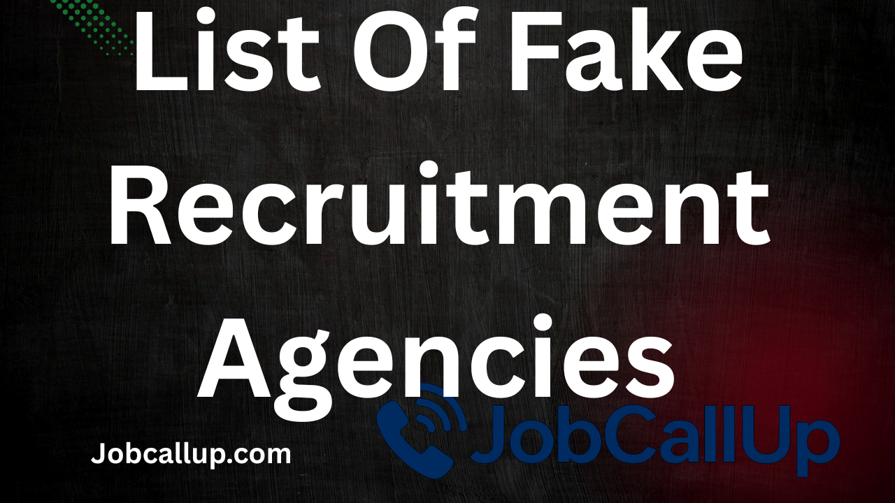 List Of Fake Recruitment Agencies