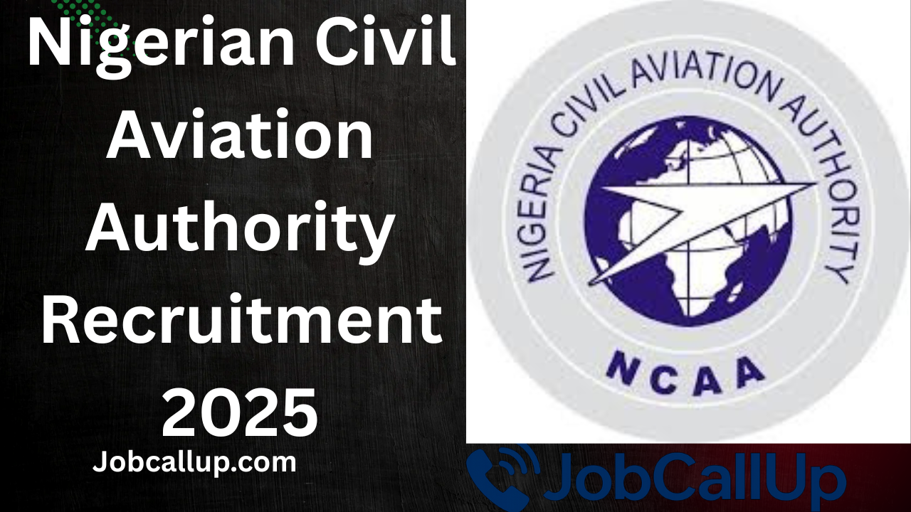 Nigerian Civil Aviation Authority Recruitment 2025