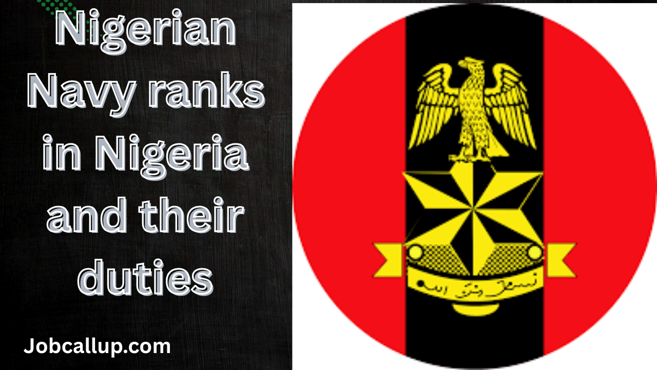 Nigerian Navy Ranks In Nigeria And Their Duties