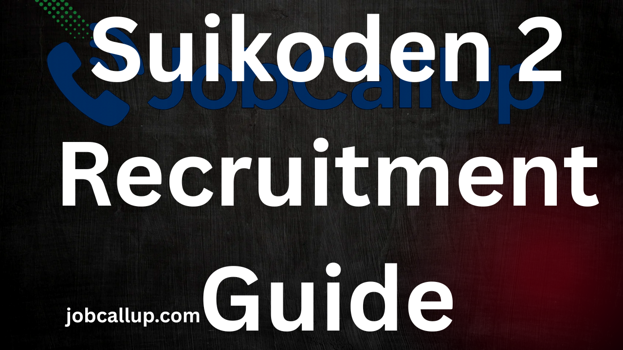 Suikoden 2 Recruitment Guide